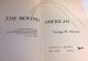 The Moving American, How our perpetual state of transportation has affected our psychology and our society, by George W. Pierson 1973 First Edition HBDJ