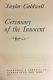 Ceremony of the Innocent by Taylor Caldwell 1976 HBDJ BCE