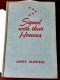 Signed with their Honour, by James Aldridge 1942 HBDJ Book League Ed