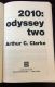 2010: odyssey two ARTHUR C. CLARKE HBDJ BCE