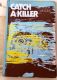 Catch a Killer, by George A. Woods HBDJ Ex Lib GUC