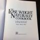 Lose Weight Naturally Cookbook Sharon Claessens RODALE FOOD CENTER 1985 HB 11th Printing