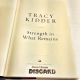 Strength in What Remains by Tracy Kidder First Edition, 1st Printing 2009 HBDJ