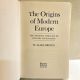 The Origins of Modern Europe, Medieval Heritage of Western Civilization R. Allen Brown 1972 1st Printing