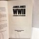 WWII A Chronicle of Soldiering JAMES JONES 2014 Softcover 1st Printing