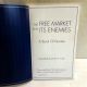 The Free Market and Its Enemies A Book of Quotes RICHARD M. EBELING