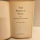 The Perfect Wife: The Life and Choice of Laura Bush 2004 1st Printing HBDJ