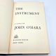 The Instrument, A Novel by JOHN O'HARA OHARA 1967 HBDJ BCE