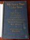 My Story That I Like Best SHORT STORIES, intro by Ray Long 1927 Printing