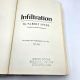 Infiltration - How Heinrich Himmler Schemed to Build an SS Industrial Empire ALBERT SPEER 1981 1st Printing