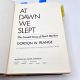 At Dawn We Slept the Untold Story of Pearl Harbor GORDON W. PRANGE 1981 1st Printing