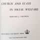 Church and State in Social Welfare, by Bernard J. Coughlin, 1965 HBDJ First Edition SIGNED by Author