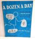 A Dozen a Day Edna Mae Burnam Technical Exercises Preparatory 1957 Piano Book