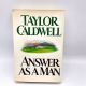 Answer as a Man by Taylor Caldwell 1980 HBDJ First Edition EXCELLENT Condition
