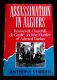 Assassination in Algiers: Roosevelt, Churchill, de Gaulle, and the Murder of Admiral Darlan by Anthony Verrier, 1990 First Printing