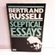 Sceptical Essays by Bertrand Russell 1985 Unwin Paperbacks Edition