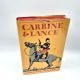 Carbine & Lance COLONEL W.S. NYE  1951 HBDJ 6th Printing Univ of Oklahoma Press