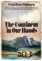 The Continent in Our Hands, by Charlton Ogburn, 1971 HBDJ