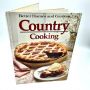 Better Homes and Gardens Country Cooking Cookbook 1983 1st ed 6th print
