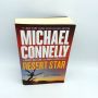 Desert Star, a Renee Ballard & Harry Bosch Novel MICHAEL CONNELLY 2023 1st printing