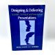 Designing & Delivering Scientific, Technical & Managerial Presentations HAGER & SCHEIBER 1997 1st Printing