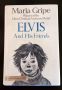 Elvis and His Friends, by Maria Gripe, First American Printing