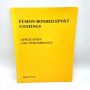 Fusion-Bonded Epoxy Coatings Application and Performance DENNIS NEAL 1998