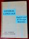 General Language: English and Its Foreign Relations by Lilly Lindquist and Clarence Wachner 1952 Hardback