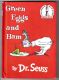 DR. SEUSS Green Eggs and Ham 1988 HB VWX - 6 7 8 9 Grolier BCE COPY 1