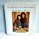 In the Kitchen With Rosie Oprah’s Favorite Recipes ROSIE DALEY 1994 1st / 20th