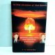 In the Shadow of the Bomb Bethe, Oppenheimer Moral Responsibility Scientist 2000 HB