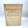 Jacqueline Bouvier Kennedy THAYER 1961 HBDJ First Edition BONUS