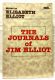 The Journals of Jim Elliot, edited by Elisabeth Elliot