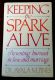 Keeping the Spark Alive: Preventing burnout in love and marriage by Dr. Ayala M. Pines, 1988 HBDJ First Edition