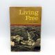 Living Free a Sequel to Born Free JOY ADAMSON  1969 Scholastic 4th Printing