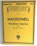 Schirmer Library of Musical Classics Vol. 1805 Edward MacDowell Woodland Sketches Op. 51 For the Piano 1939