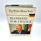 Mandate for Change, The White House Years DWIGHT D. EIENHOWER 1963 HBDJ BCE