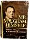 Mr. Maugham Himself, A Collection of Writings by W. Somerset Maugham, Selected by John Beecroft