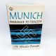 Munich Prologue to Tragedy J. W. WHEELER-BENNETT 1965 2nd Printing WW2
