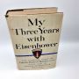 My Three Years with Eisenhower CAPT. HARRY C. BUTCHER USNR 1946 HBDJ