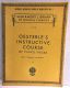 Oesterle Instructive Course of Piano Pieces Book 1 - 1939 Vol. 1154 Elementary & Grade 1