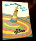 Oh, the Places You'll Go by DR. SEUSS 1990 HBDJ # Line 111 EXCELLENT