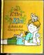 One Kitten For Kim by Adelaide Holl Illustrated by Don Madden Weekly Reader Book Club Hardback Edition