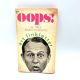 OOPS! Or, Life’s Awful Moments ART LINKLETTER Oct. 1969 Pocket Book 4th Printing