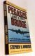 Pegasus Bridge June 6 1944 by Stephen E. Ambrose D-Day 1985 9th Printing