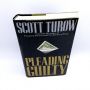 Pleading Guilty SCOTT TUROW 1993 Stated First Edition HBDJ Crime Mystery