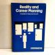 Reality and Career Planning, A Guide for Personal Growth NICHOLAS W. WEILER 1977 Hardback 1st