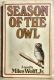 Season of the Owl, a novel by Miles Wolff, Jr. HBDJ First Edition