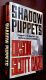 Shadow Puppets,  Sequel to Ender's Puppets, ORSON SCOTT CARD 2002 HBDJ TOR Edition