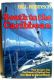 South to the Caribbean, How to Carry Out the Dream of Sailing Your Own Boat to the Caribbean by Bill Robinson 1982 HBDJ